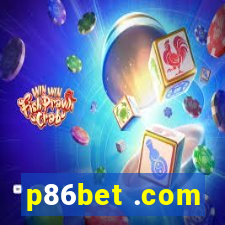 p86bet .com